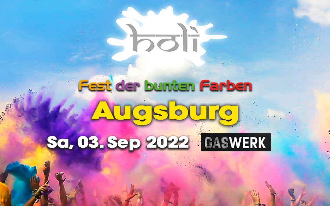 HOLI – Fest der bunten Farben Augsburg 2022 | Gaswerk Augsburg | 03.09.2022