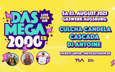 Das Mega 2000er Live Open Air | Gaswerk Augsburg |  23.08.25