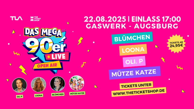 Das Mega 90er Live Open Air | Gaswerk Augsburg |  22.08.25